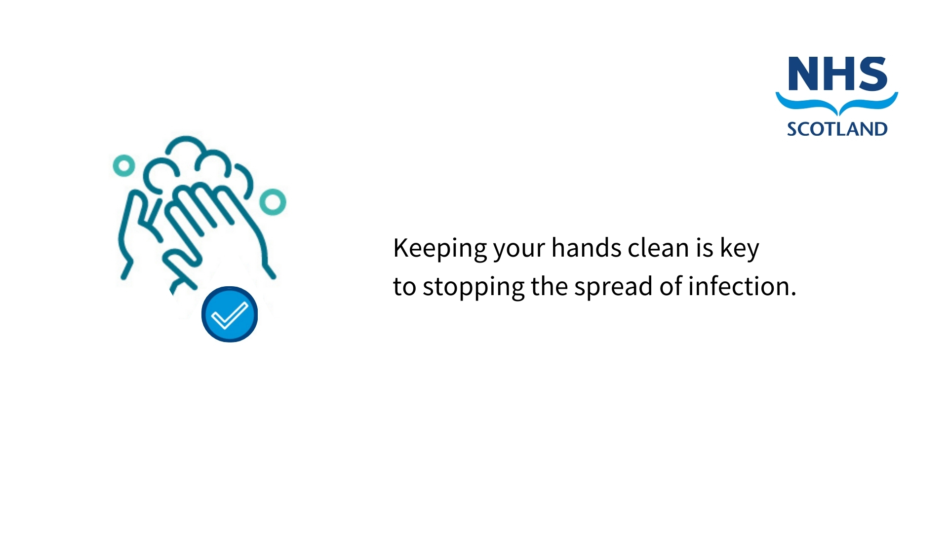 Keeping your hands clean is key to stopping the spread of infection